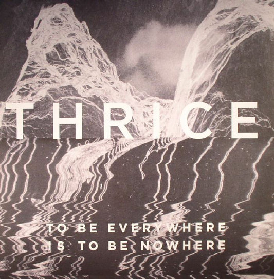 To Be Everywhere Is To Be Nowhere - Vinyl LP vinyl record cover