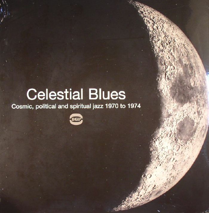 Celestial Blues: Cosmic Political & Spiritual Jazz 1970 To 1974 - 2xLP vinyl record cover