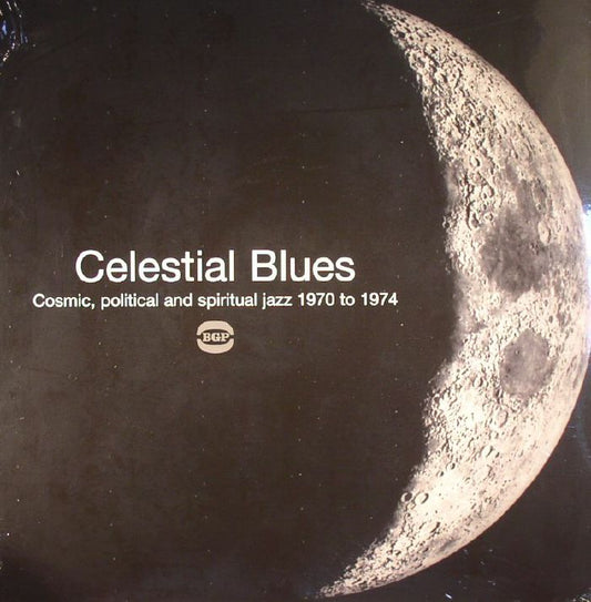 Celestial Blues: Cosmic Political & Spiritual Jazz 1970 To 1974 - 2xLP vinyl record cover