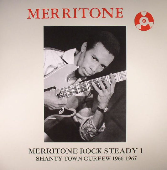 Merritone Rock Steady 1: Shanty Town Curfew 1966-1967 - 2xLP vinyl record cover