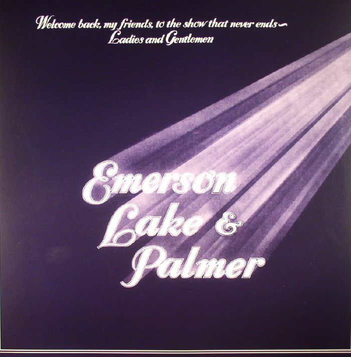 Welcome Back My Friends To The Show That Never Ends: Ladies & Gentlemen - 3xLP vinyl record cover