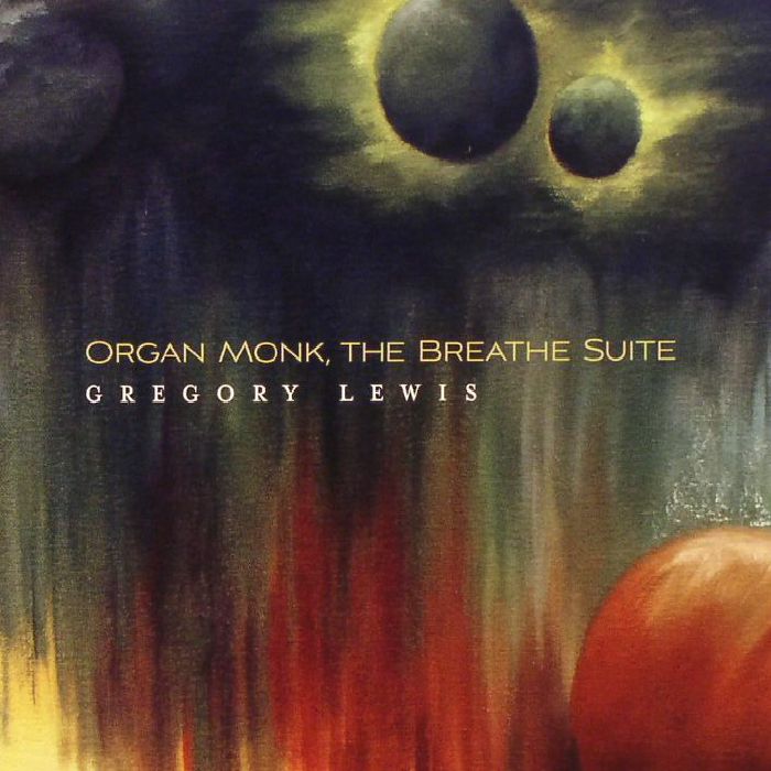 Organ Monk: The Breathe Suite - CD CD cover