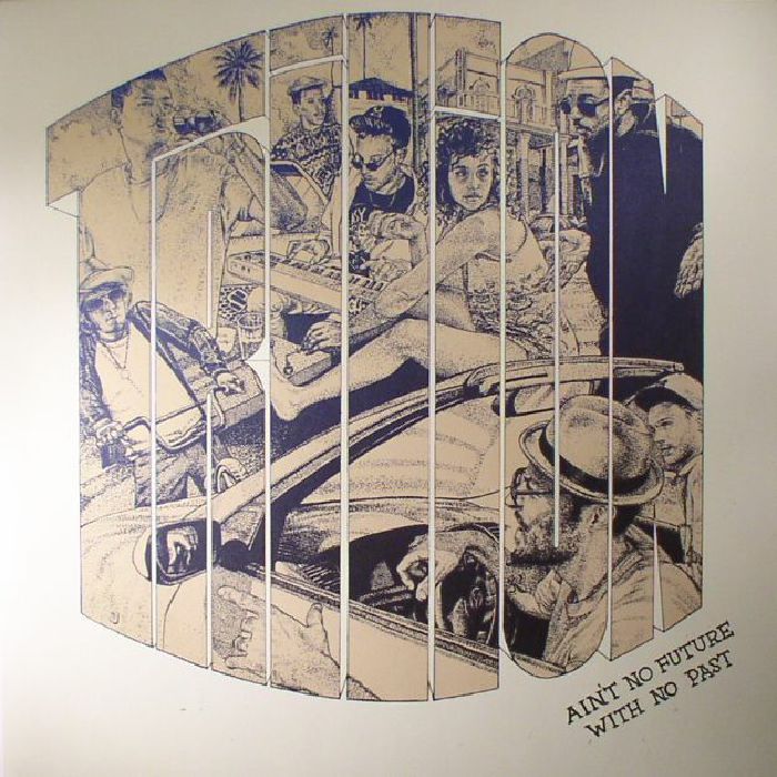 Ain't No Future With No Past - Vinyl LP vinyl record cover
