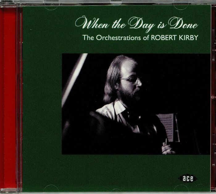 When The Day Is Done: The Orchestrations Of Robert Kirby - CD CD cover