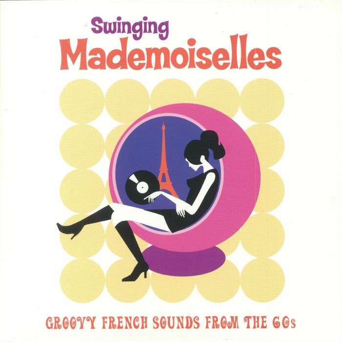 Swinging Mademoiselles: Groovy French Sounds From The 60s - Pink Vinyl LP vinyl record cover