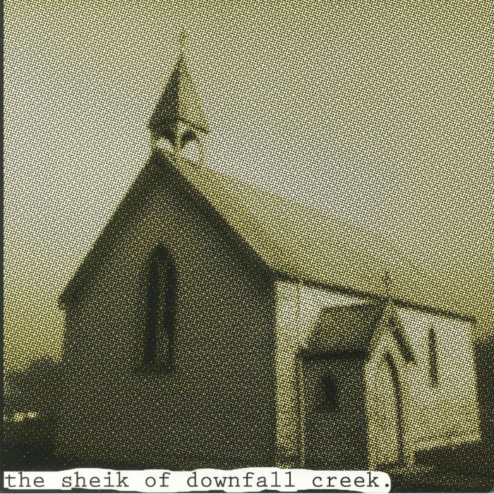 The Sheik Of Downfall Creek - Vinyl LP vinyl record cover