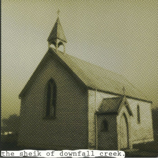 The Sheik Of Downfall Creek - Vinyl LP vinyl record cover