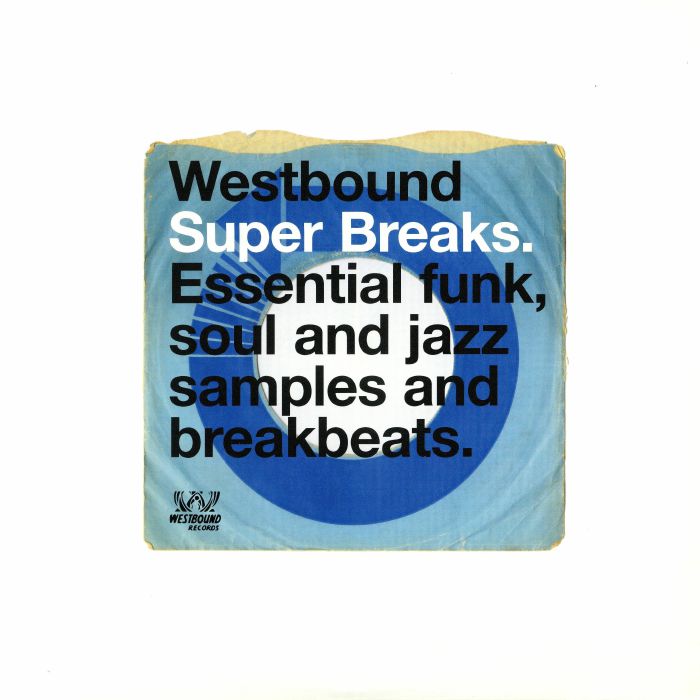 Westbound Super Breaks: Funk Soul & Jazz Samples & Breakbeats - 2xLP vinyl record cover