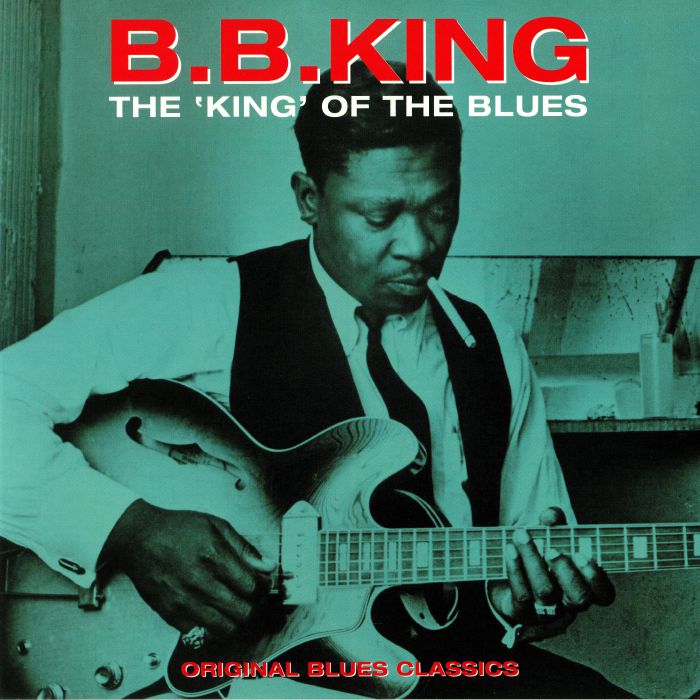 The King Of The Blues: Original Blues Classics - Vinyl LP vinyl record cover