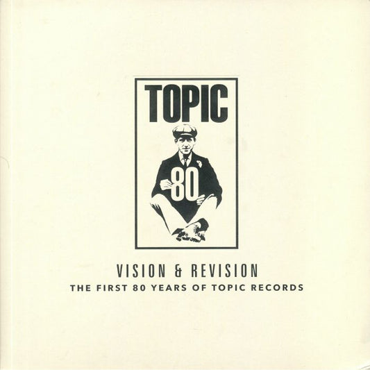 Vision & Revision: The First 80 Years Of Topic Records - 2xLP vinyl record cover