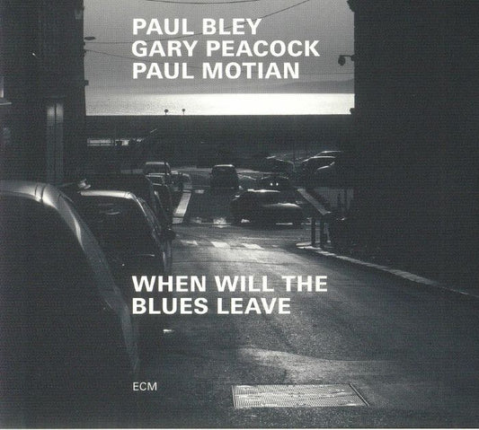 When Will The Blues Leave - CD CD cover
