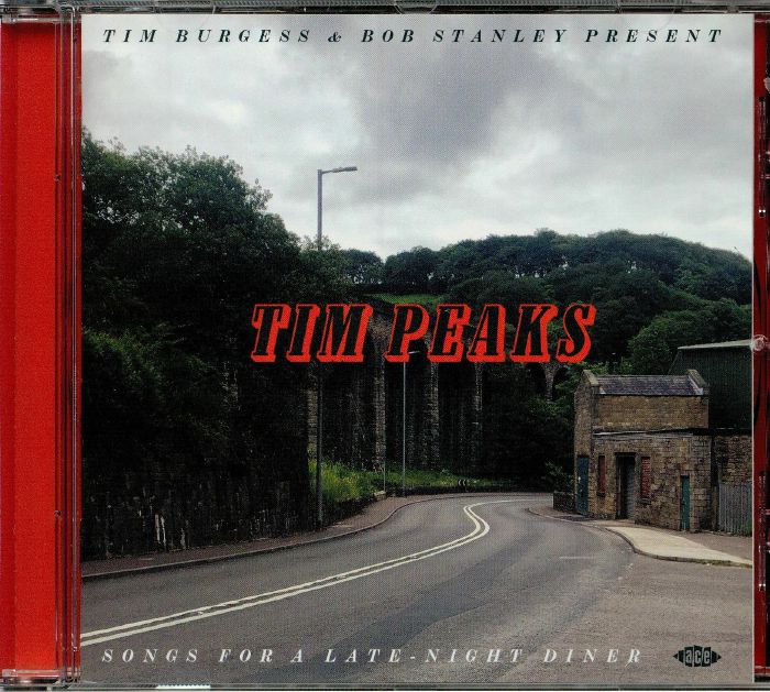 Tim Burgess & Bob Stanley Present Tim Peaks: Songs For A Late Night Diner - CD CD cover