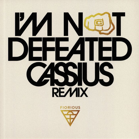 I'm Not Defeated (Cassius Remix) - Limited Edition Vinyl Single vinyl record cover