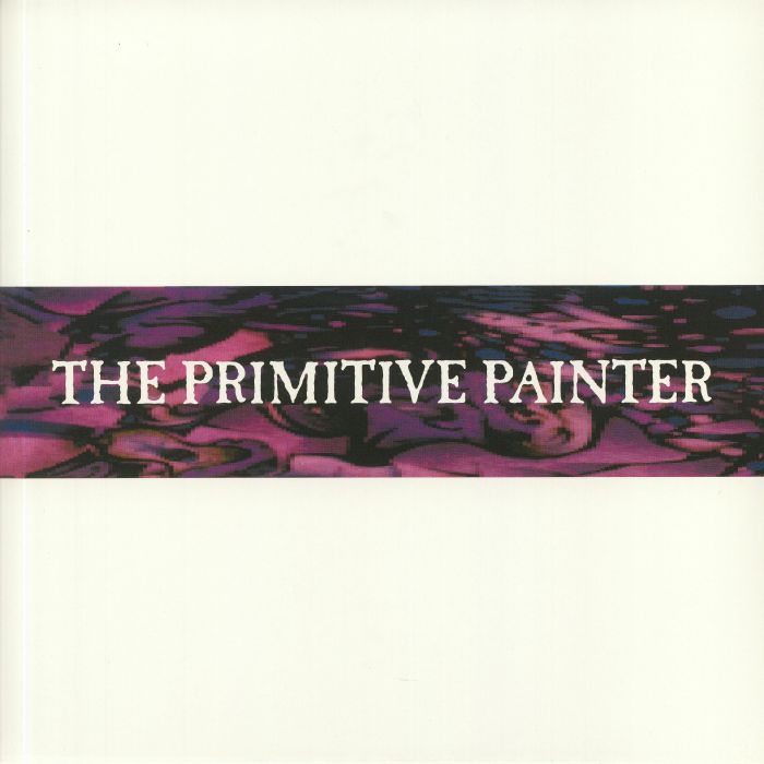 The Primitive Painter - 2xLP vinyl record cover