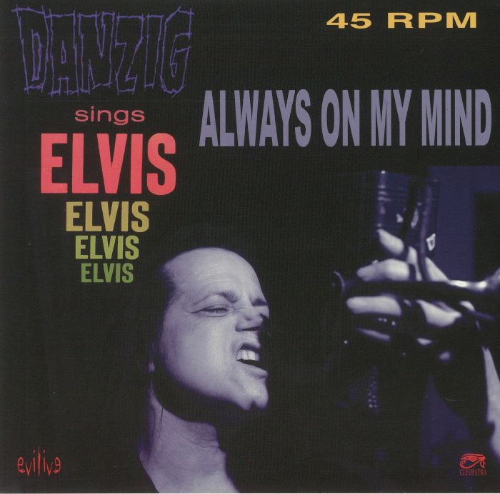 Danzig Sings Elvis: Always On My Mind - Vinyl Single vinyl record cover