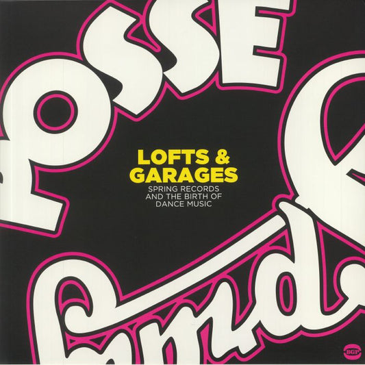 Lofts & Garages: Spring Records & The Birth Of Dance Music - 2xLP vinyl record cover