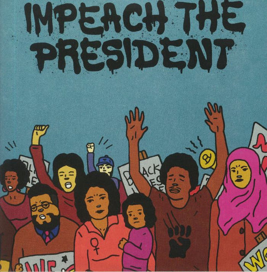 Impeach The President - Vinyl Single vinyl record cover