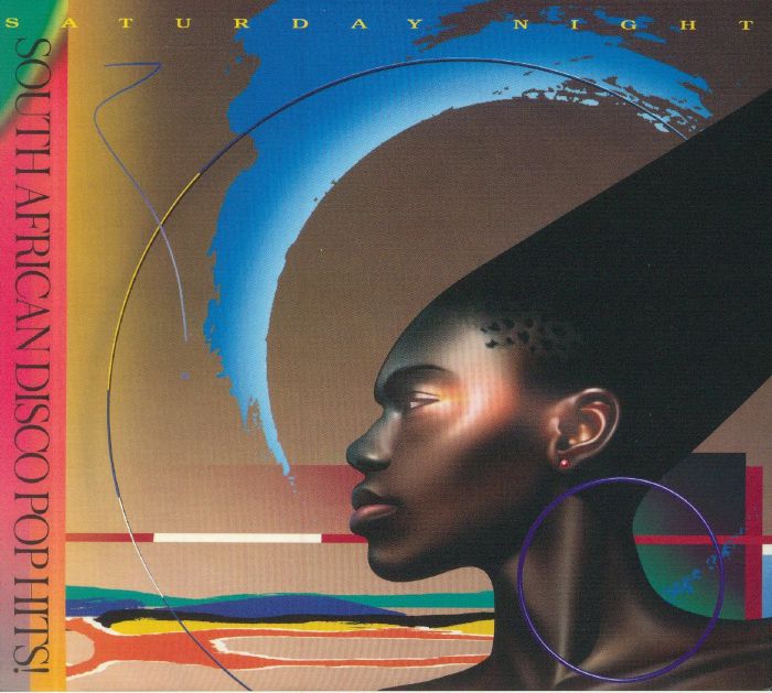 Saturday Night: South African Disco Pop Hits 1981 To 1987 - Limited Edition Digipak CD CD cover