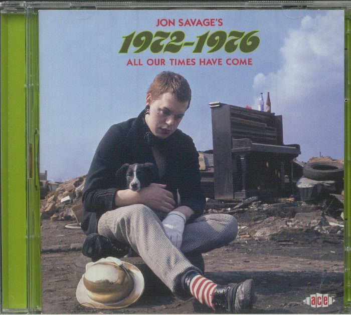 Jon Savage's 1972-1976: All Our Times Have Come - 2CD CD cover