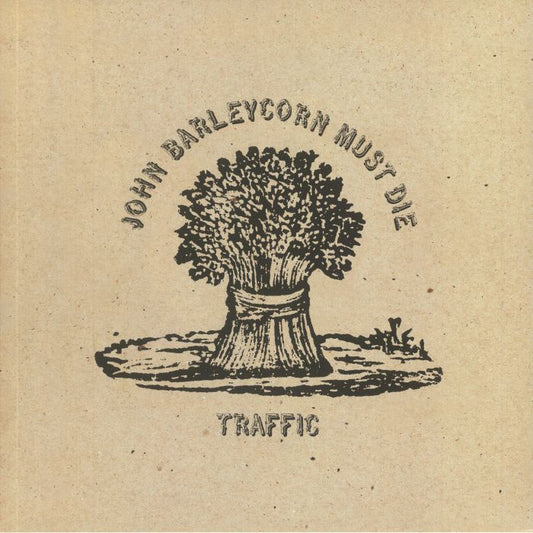 John Barleycorn Must Die - Remastered Vinyl LP vinyl record cover