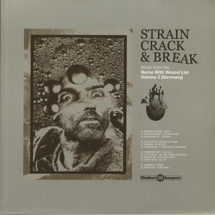 Strain Crack & Break: Nurse With Wound List Vol 2 - 2xLP vinyl record cover