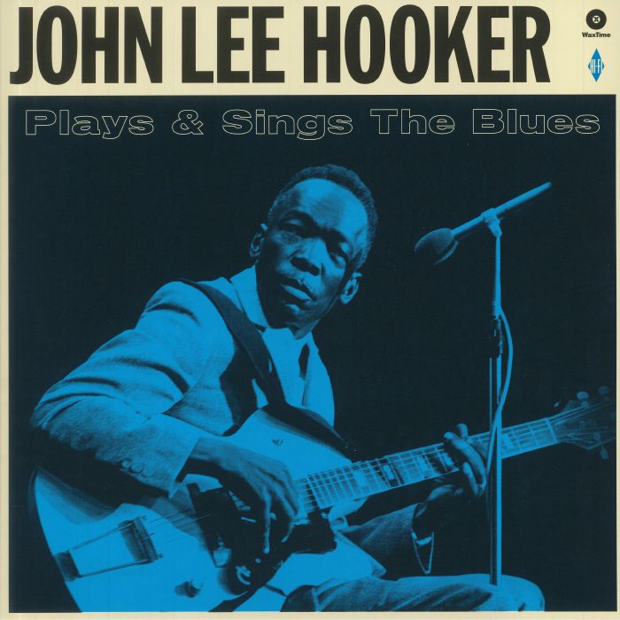 John Lee Hooker Plays & Sings The Blues - Limited Edition Vinyl LP vinyl record cover