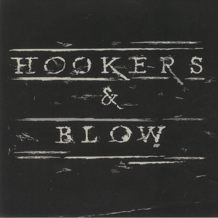 Hookers & Blow - Limited Edition Silver Vinyl LP vinyl record cover