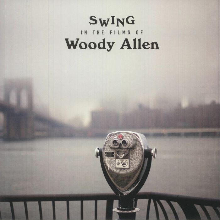 Swing In The Films Of Woody Allen - Vinyl LP vinyl record cover