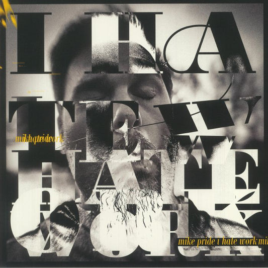 I Hate Work - Orange Vinyl 2xLP vinyl record cover