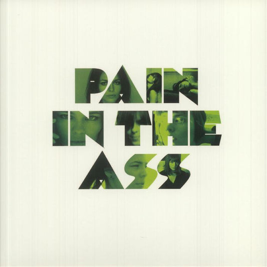 Pain In The Ass - Limited Edition White Vinyl Single vinyl record cover