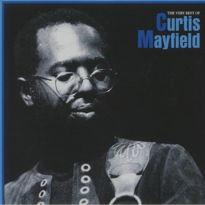The Very Best Of Curtis Mayfield - Blue Vinyl 2xLP vinyl record cover