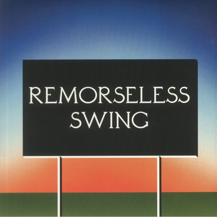 Remorseless Swing - Green Vinyl LP vinyl record cover