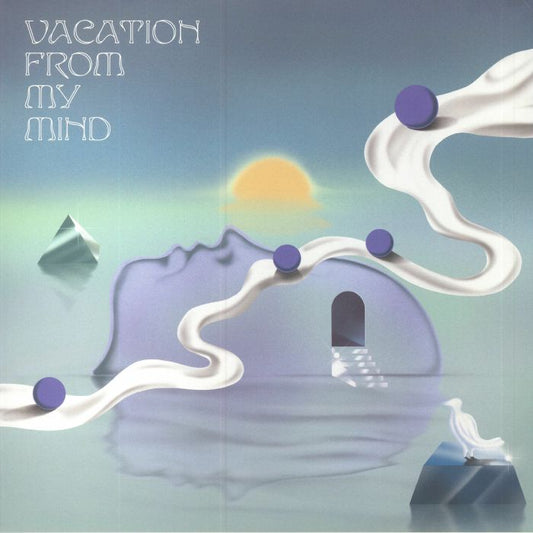 Vacation From My Mind - Vinyl LP vinyl record cover