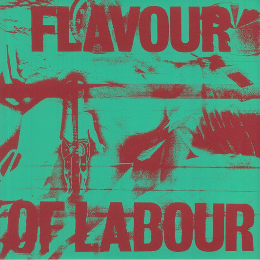 Flavour Of Labour - Clear Vinyl LP vinyl record cover