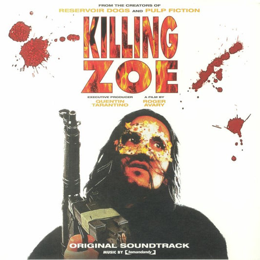 Killing Zoe (Soundtrack) - Limited Edition Vinyl LP vinyl record cover