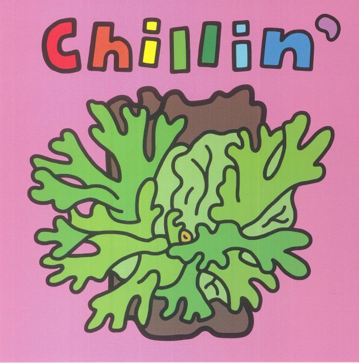 Chillin' - Vinyl Single vinyl record cover