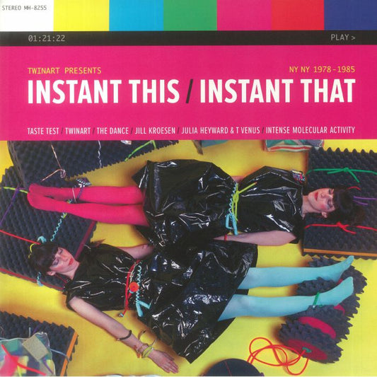 Instant This Instant That: NY NY 1978-1985 - Clear Vinyl 2xLP vinyl record cover