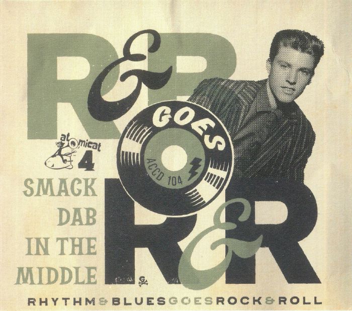Rhythm & Blues Goes Rock & Roll 4: Smack Dab In The Middle - CD CD cover