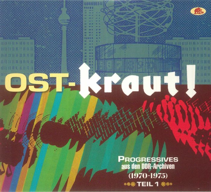 Ost Kraut: Progressive Rock From The GDR Archives 1970-1975 Vol 1 - 2CD CD cover