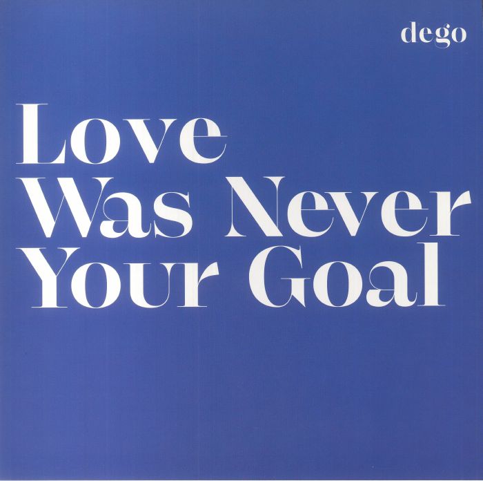 Love Was Never Your Goal - Vinyl LP vinyl record cover