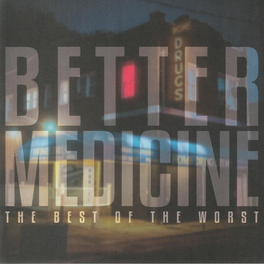 Better Medicine - Limited Edition Cyan Blue Vinyl LP vinyl record cover