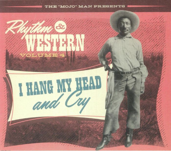 Rhythm & Western Vol 4: I Hang My Head & Cry - CD CD cover
