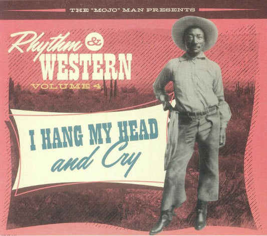 Rhythm & Western Vol 4: I Hang My Head & Cry - CD CD cover