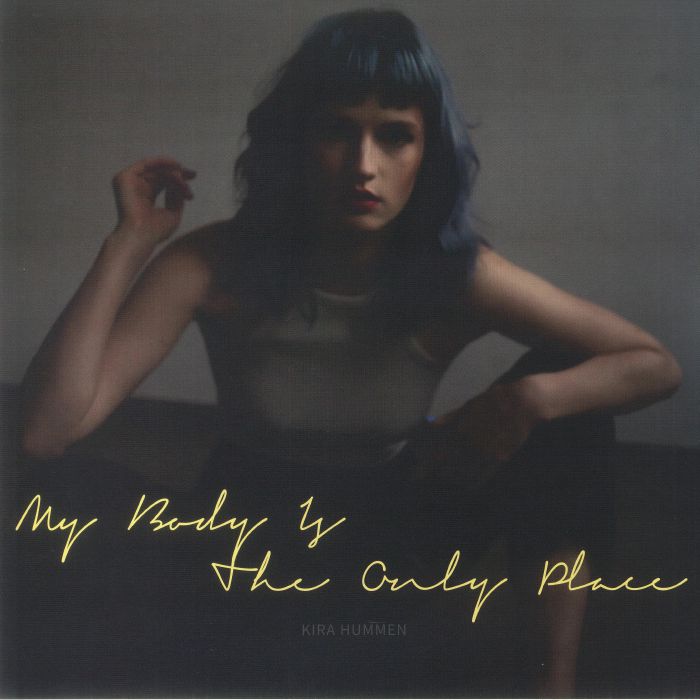 My Body Is The Only Place - Translucent Blue Vinyl LP vinyl record cover