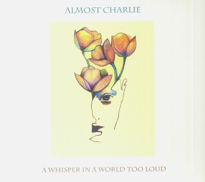 A Whisper In A World Too Loud - CD CD cover