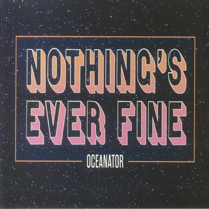 Nothing's Ever Fine - Pink Vinyl LP vinyl record cover