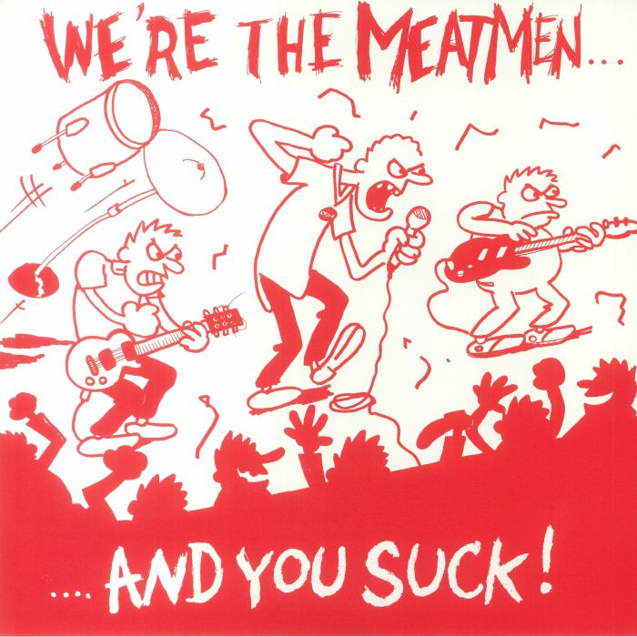 We're The Meatmen & You Suck! - Vinyl LP vinyl record cover