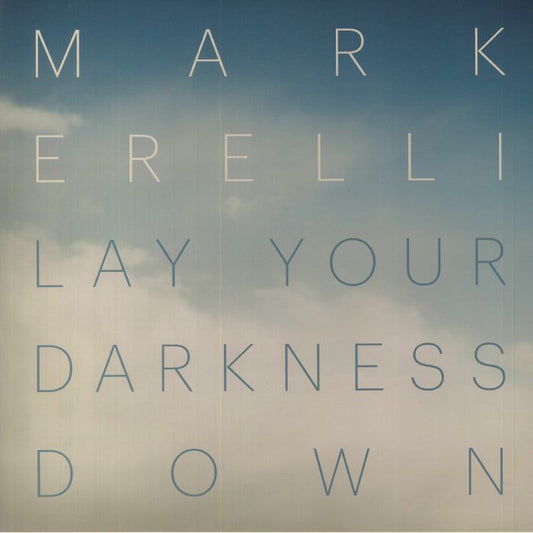 Lay Your Darkness Down - Blue & White Marbled Vinyl LP vinyl record cover