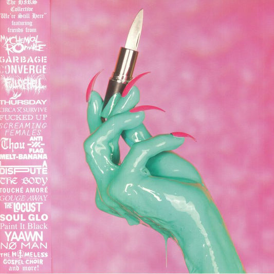 We're Still Here - Pink Vinyl LP vinyl record cover