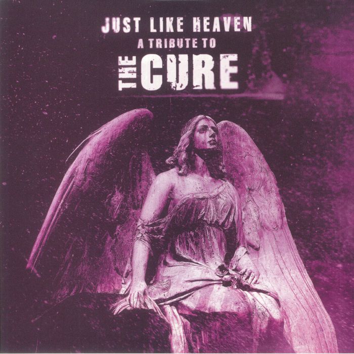 Just Like Heaven: A Tribute To The Cure - Limited White Vinyl LP vinyl record cover